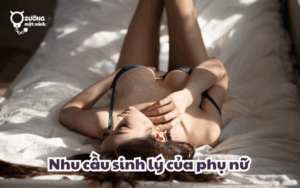 Nhu cầu sinh lý của phụ nữ