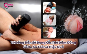 huong-dan-su-dung-coc-thu-dam